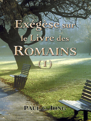 cover image of Exégèse sur le Livre des Romains (I)